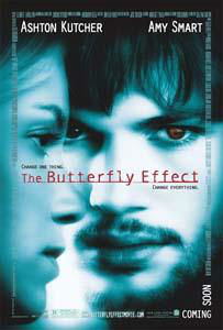 The Butterfly Effect The Butterfly Effect